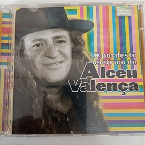 Cd Alceu Valença - o Nordeste Elétrico de Alceu Valença Interprete Alceu Valença (2001) [usado]