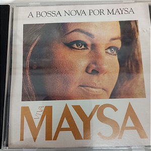 Cd Maysa - a Bossa Nova por Maysa Interprete Maysa (1991) [usado]