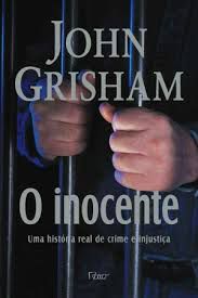 Livro Inocente, o Autor Grisham, John (2006) [usado]
