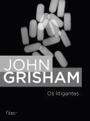 Livro Litigantes, os Autor Grisham, John (2012) [usado]