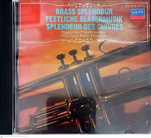 Cd Brass Splendour , Festiche Blasermusik Interprete Philip Jones Berass Ensemble /philip Jones Blaser Ensemble (1994) [usado]