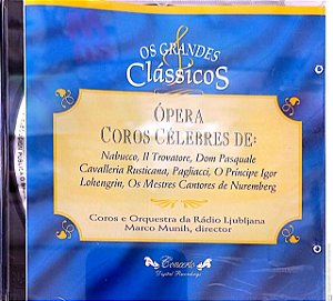 Cd Ópera Coros Célebres de : Nabucco e Outros - os Grandes Clássicos Interprete Coros e Orquestra da Rádio Ljubljana (1995) [usado]