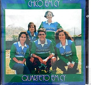 Cd Quarteto em Cy - Chico em Cy Interprete Quarteto em Cy (1991) [usado]