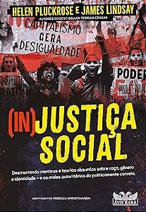 Livro Injustiça Social Autor Pluckrose, Helen (2022) [usado]