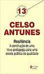 Livro Resiliência Autor Antunes, Celso (2011) [usado]