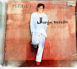 Cd Jorge Vercilo - Perfil Interprete Jorge Vercilo (2003) [usado]