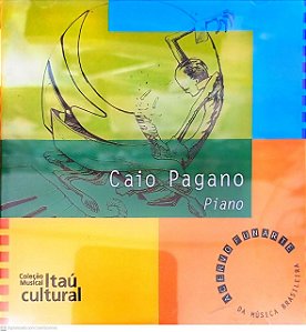 Cd Caio Pagano - Piano Interprete Caio Pagano [usado]