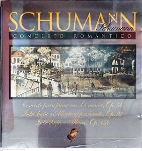 Cd Schuman - Concerto Romãntico Interprete Sequeira Costa e Orquestra (1985) [usado]