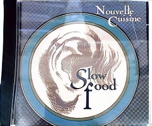 Cd Nouvelle Cuisine - Slow Food Interprete Nouvelle Cuisine (1989) [usado]