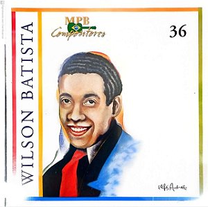 Cd Wilson Batista 36 - Mpb Compositores Interprete Wilson Batista [usado]