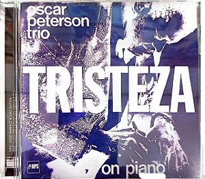 Cd Oscar Peterson Trio -tristeza On Piano Interprete Oscar Peterson (1971) [usado]