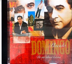 Cd Placido Domingo - de Mi Alma Latina Interprete Placido Domingo (1994) [usado]