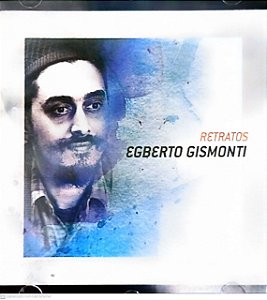 Cd Egberto Gismonti - Retratos Interprete Egberto Gismonti (2004) [usado]