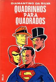 Livro Quadrinhos para Quadrados Autor Silva, Diamantino da (1976) [usado]