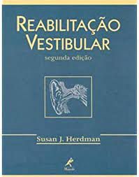 Livro Reablitação Vestibular Autor Herdman, Susan J. (2002) [seminovo]