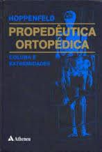 Livro Propedêutica Ortopédica: Coluna e Extremidades Autor Hoppenfeld, Stanley (1999) [seminovo]
