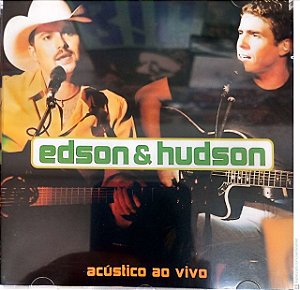 Cd Edson e Hudson - Acústico ao Vivo Interprete Edson e Hudson (2002) [usado]