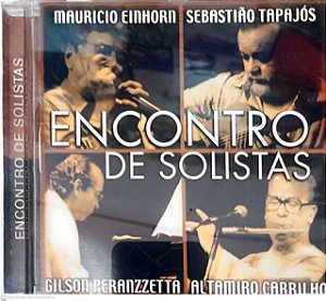 Cd Encontro de Solistas Interprete Sebastião Tabajos , Altamiro Carrilho e Outros (1999) [usado]