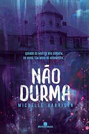 Livro Não Durma Autor Harrison, Michelle (2017) [seminovo]