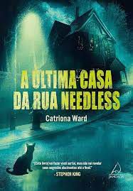 Livro Última Casa da Rua Needless, a Autor Ward, Catriona (2022) [seminovo]