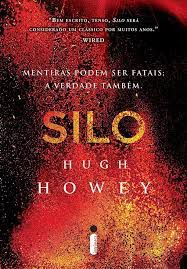 Livro Silo Autor Howey, Hugh (2014) [seminovo]