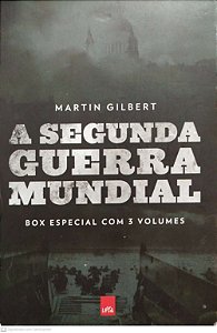 Livro a Segunda Guerra Mundial - Box Especial com 3 Volumes Autor Gilbert, Martin (2013) [seminovo]