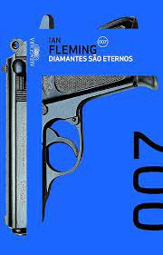Livro Diamantes Sao Eternos - 007 Autor Fleming, Ian (2014) [seminovo]
