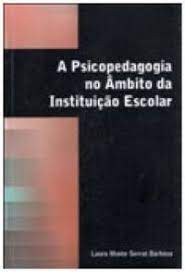 Livro Psicopedagogia no Âmbito da Instituição Escolar, a Autor Barbosa, Laura Monte Serrat (2001) [seminovo]