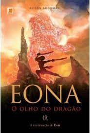 Livro Eona: o Olho do Dragão Autor Goodman, Alison (2012) [usado]
