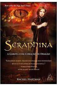Livro Seraphina: a Garota com Coração de Dragão Autor Hartman, Rachel (2013) [seminovo]