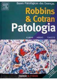 Livro Patologia - Bases Patológicas das Doenças Autor Robbins & Cotran (2005) [usado]