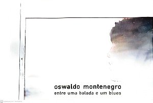 Cd Oswaldo Montenegro - entre Uma Balada e um Blues Interprete Oswaldo Montenegro [usado]