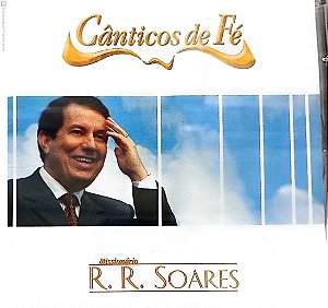 Cd Cânticos de Fé Interprete Missionario R.r. Soares [usado]