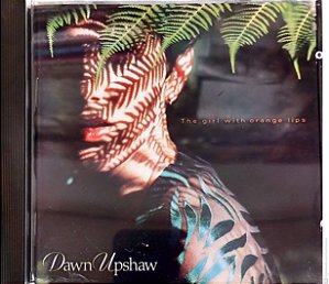 Cd Dawn Upshaw - The Girl With Orange Lips Interprete Dawn Upshaw (1991) [usado]