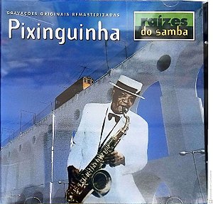 Cd Pixinguinha - Coleções Raízes do Samba Interprete Pixinguinha (2008) [usado]