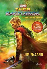 Livro Thor Ragnarok - o Livro Oficial do Filme Autor Mccann, Jim (2017) [seminovo]