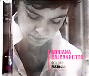 Cd Adriana Calcanhoto - Seleção Essencial Interprete Adriana Calcanhoto [usado]
