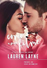 Livro Como Num Filme Autor Layne, Lauren (2018) [usado]
