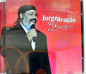 Cd Jorge Aragão - Duetos Interprete Jorge Aragão (2009) [usado]