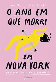 Livro Ano em que Morri em Nova York, o Autor Lacombe, Milly (2022) [seminovo]
