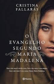 Livro Evangelho Segundo Maria Madalena, o Autor Fallarás, Cristina (2022) [seminovo]