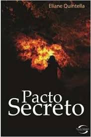 Livro Pacto Secreto Autor Quintella, Eliane (2011) [seminovo]