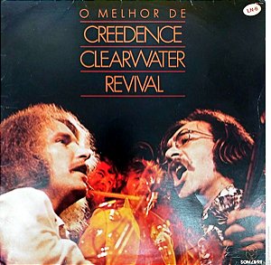 Disco de Vinil o Melhor de Creedence Clearwater Revival Interprete Creedence Clearwater (1982) [usado]