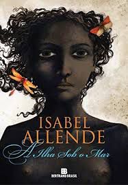 Livro Ilha sob o Mar, a Autor Allende, Isabel (2010) [usado]