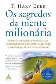 Livro Segredos da Mente Milionaria, os Autor Eker, T. Harv (2010) [usado]