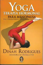 Livro Yoga Terapia Hormonal para Menopausa Autor Rodrigues, Dinah (2007) [usado]