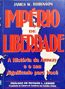 Livro Império de Liberdade Autor Robinson, James W. (1997) [usado]