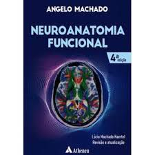 Livro Neuroanatomia Funcional Autor Machado, Angelo (2022) [usado]