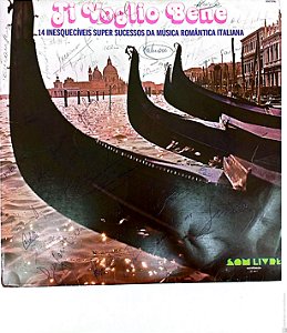 Disco de Vinil Ti Voglio Bene - 14 Inesquecíveis Super Sucessos da Música Romântica Italiana Interprete Vários (1977) [usado]
