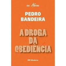Livro a Droga da Obediência Autor Bandeira, Pedro (2013) [usado]